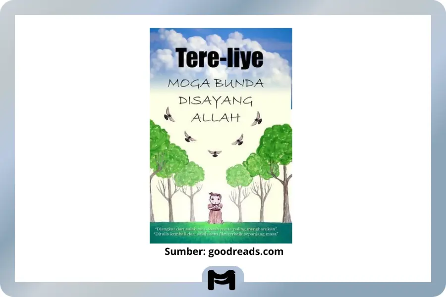 Novel Moga Bunda Disayang Allah Karya Tere Liye