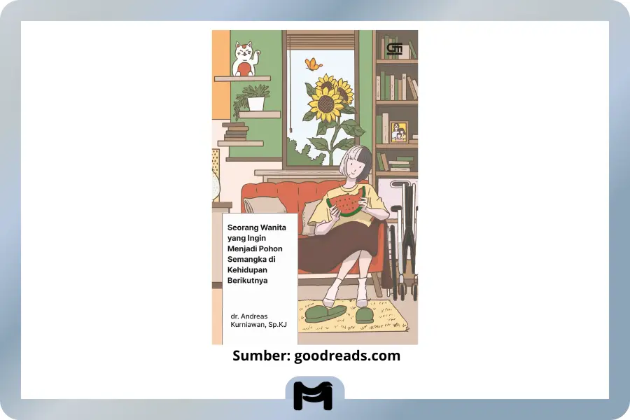 Cover Buku Seorang Wanita yang Ingin Menjadi Pohon Semangka di Kehidupan Berikutnya