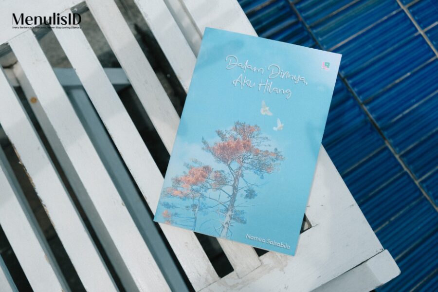 Dalam Dirinya, Aku Hilang